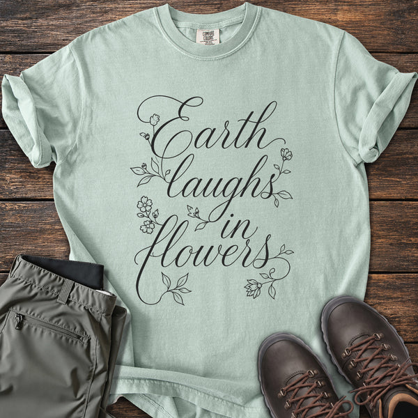 Earth Laughs T-shirt