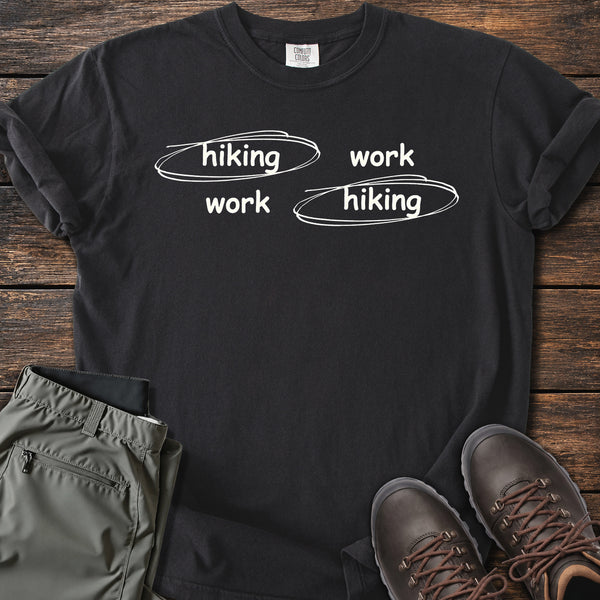 Hiking vs Working T-shirt