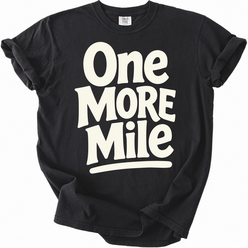 One More Mile T-shirt