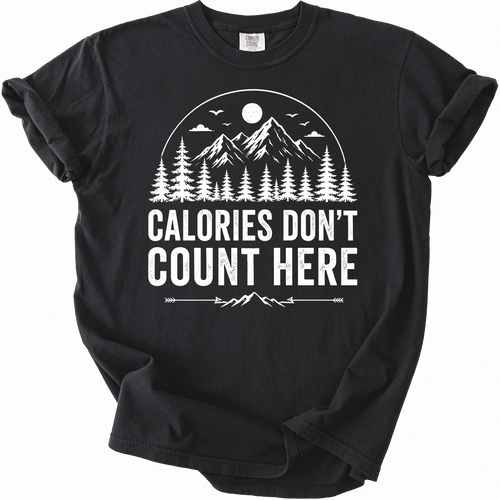 Calories Don't Count T-shirt
