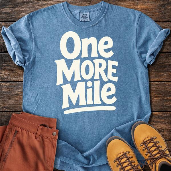 One More Mile T-shirt