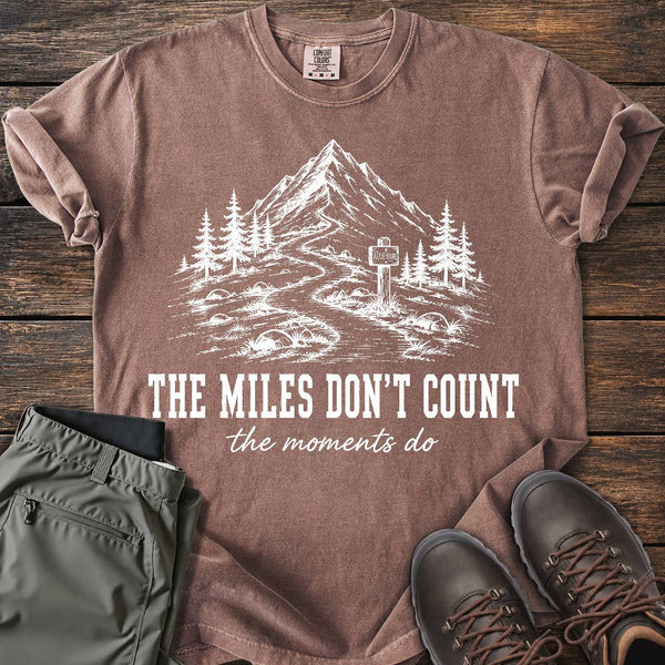Miles Don't Count T-shirt