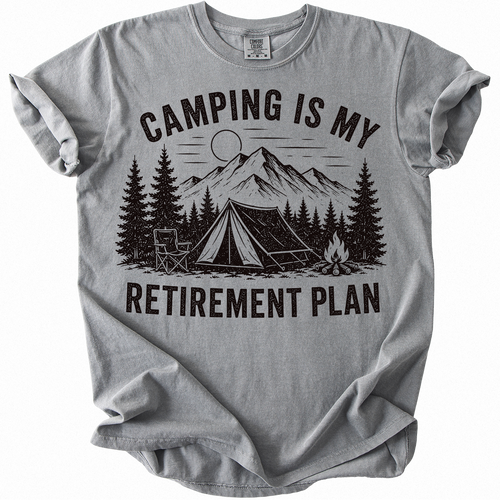 Camping is My Retirement Plan T-shirt