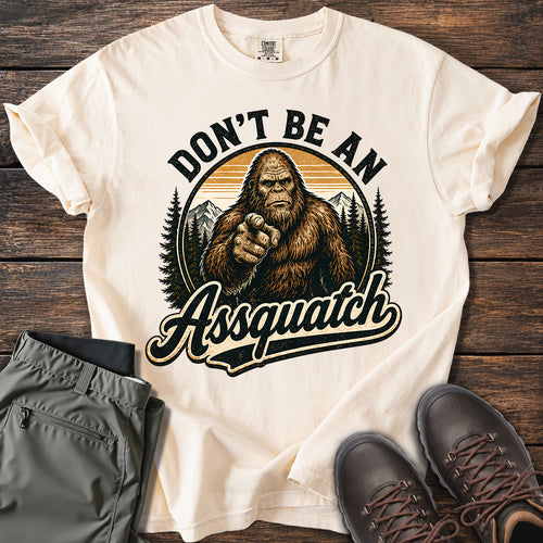 Don't Be An... T-shirt
