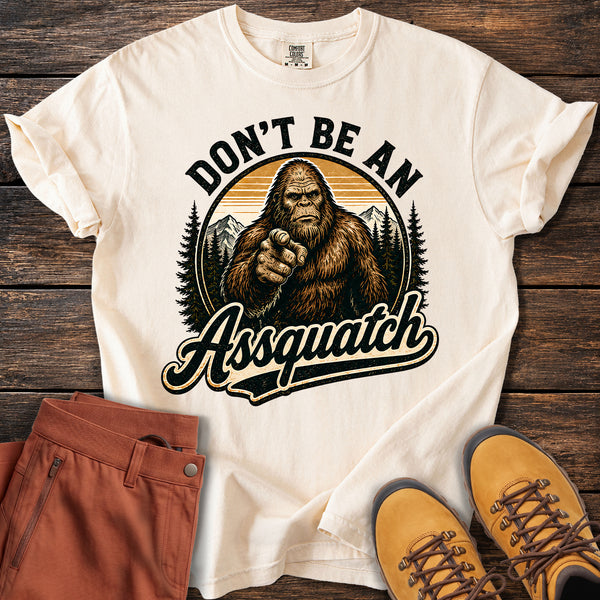Don't Be An... T-shirt