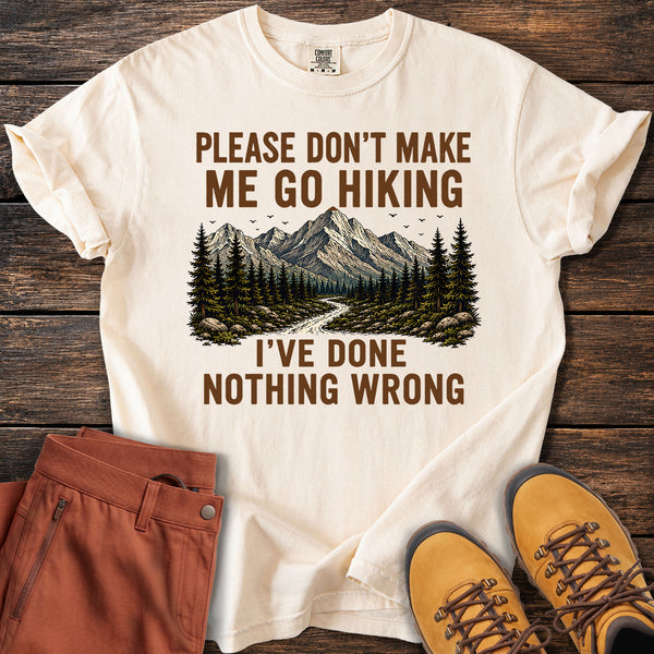 Don't Make Me T-shirt