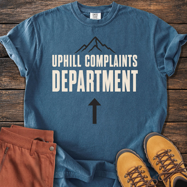 Uphill Complaints Department T-shirt