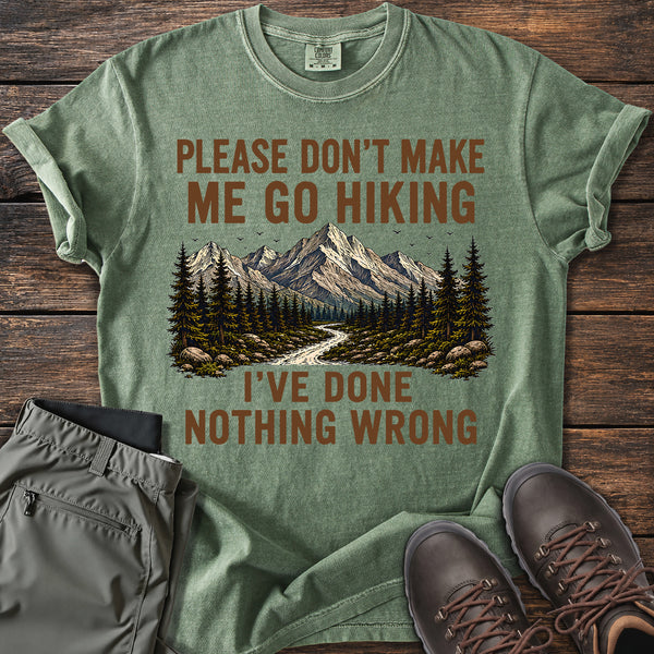 Don't Make Me T-shirt