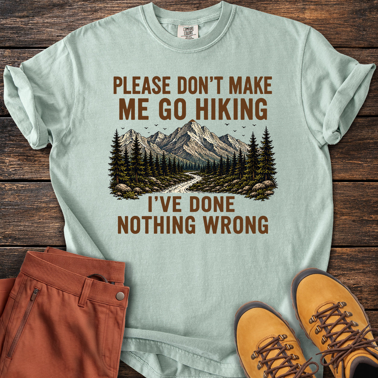 Don't Make Me T-shirt