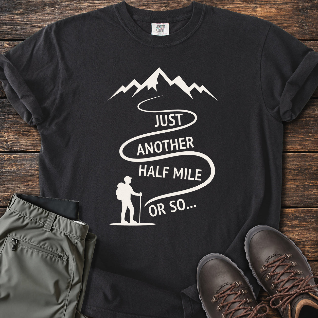 Half Mile Or So... T-shirt