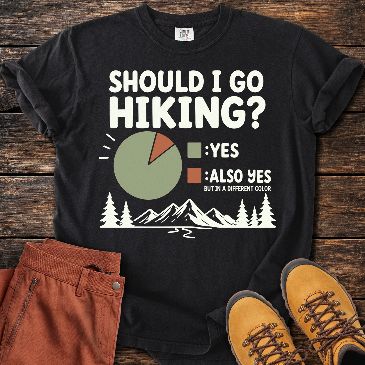 Go Hiking? T-shirt