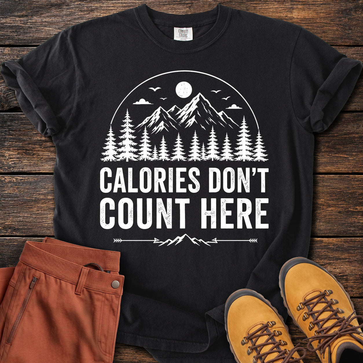 Calories Don't Count T-shirt