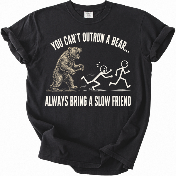 Can't Outrun a Bear T-shirt