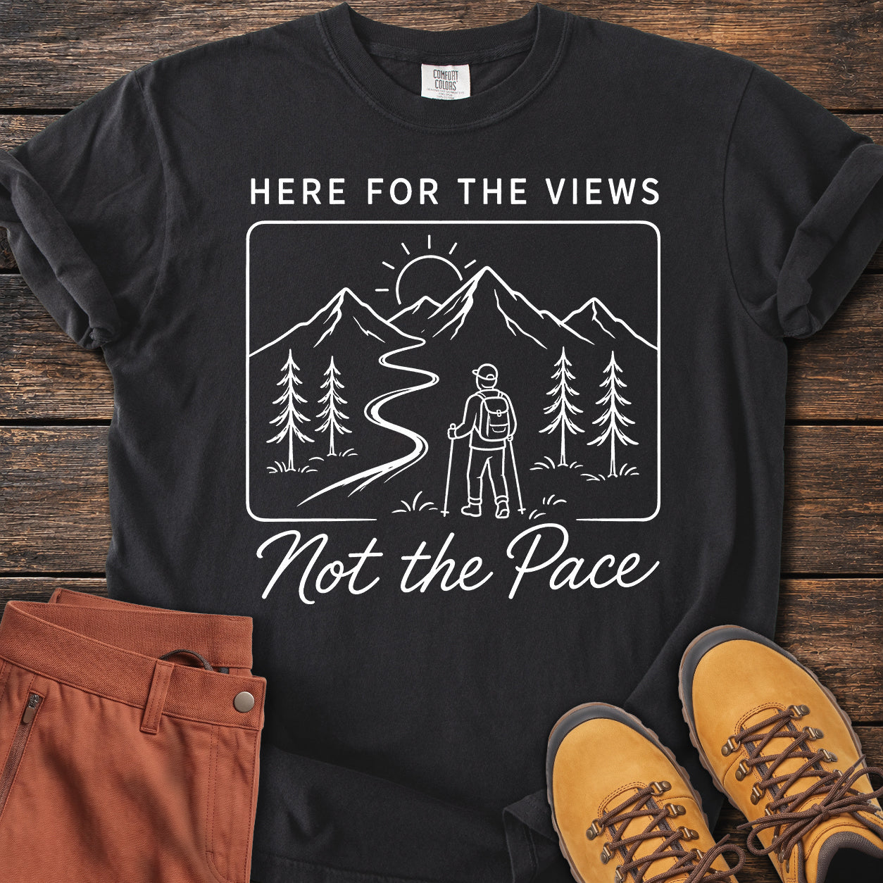 Here For The Views T-shirt