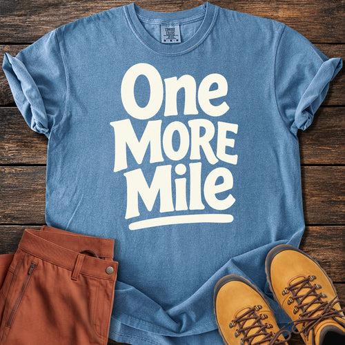 One More Mile T-shirt