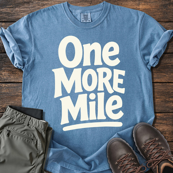 One More Mile T-shirt
