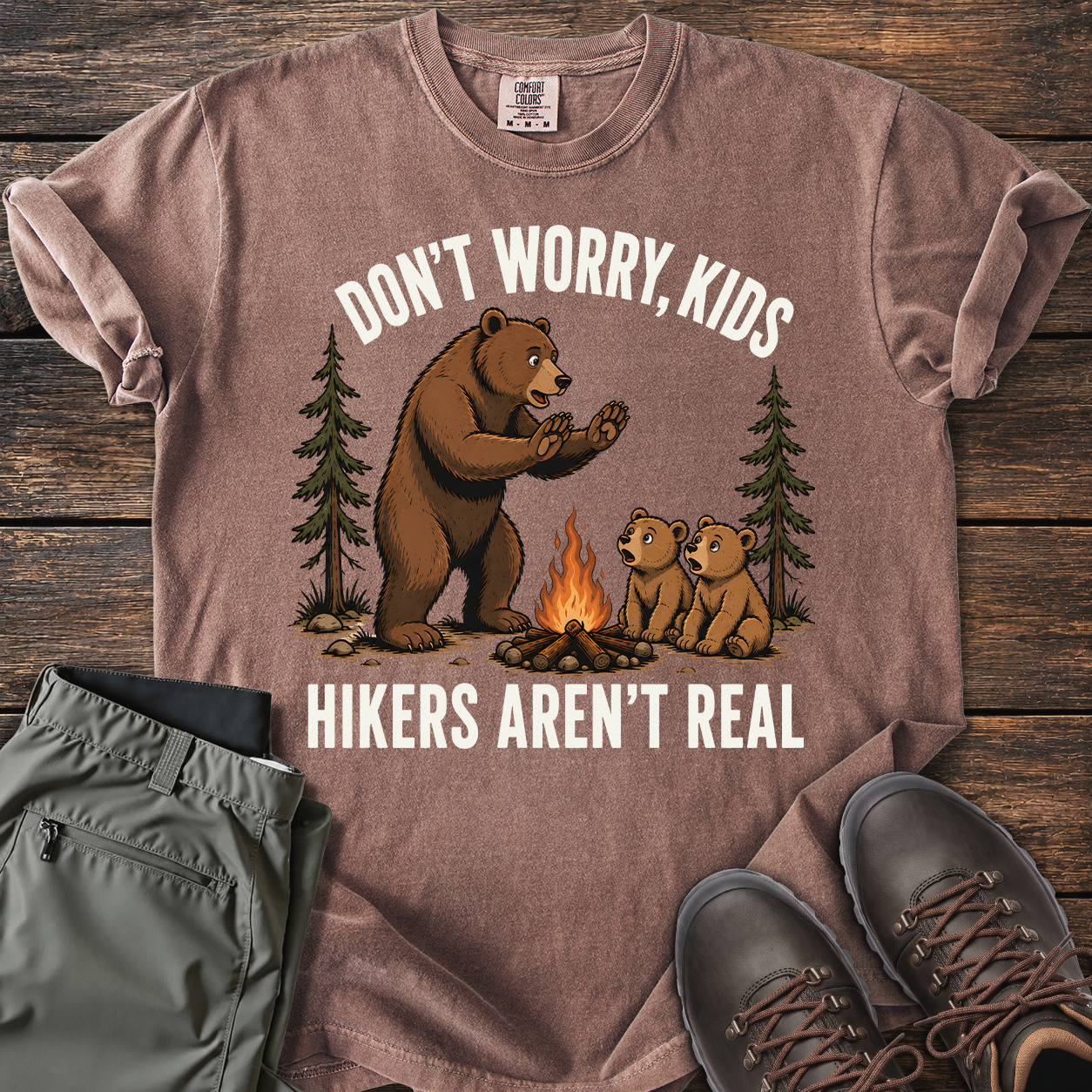 Hikers Aren't Real T-shirt