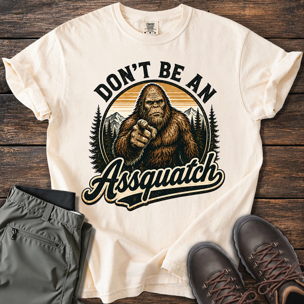 Don't Be An... T-shirt