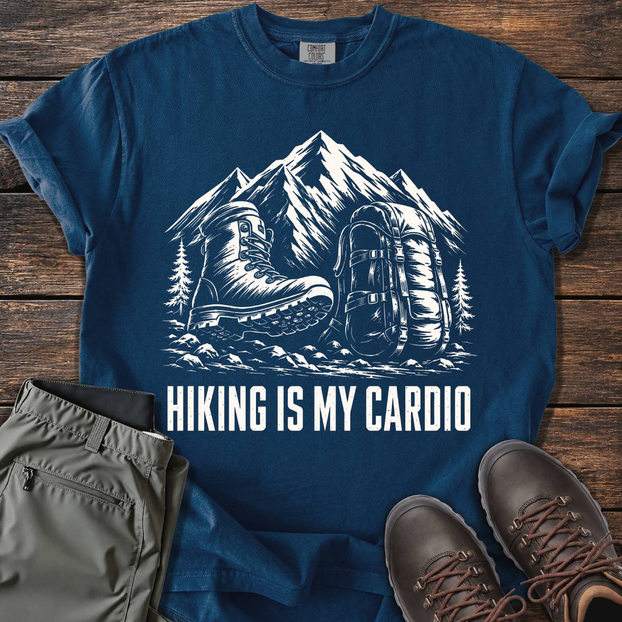 Hiking Is My Cardio T-shirt