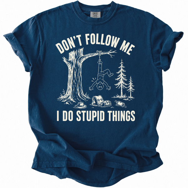 Don't Follow Me T-shirt