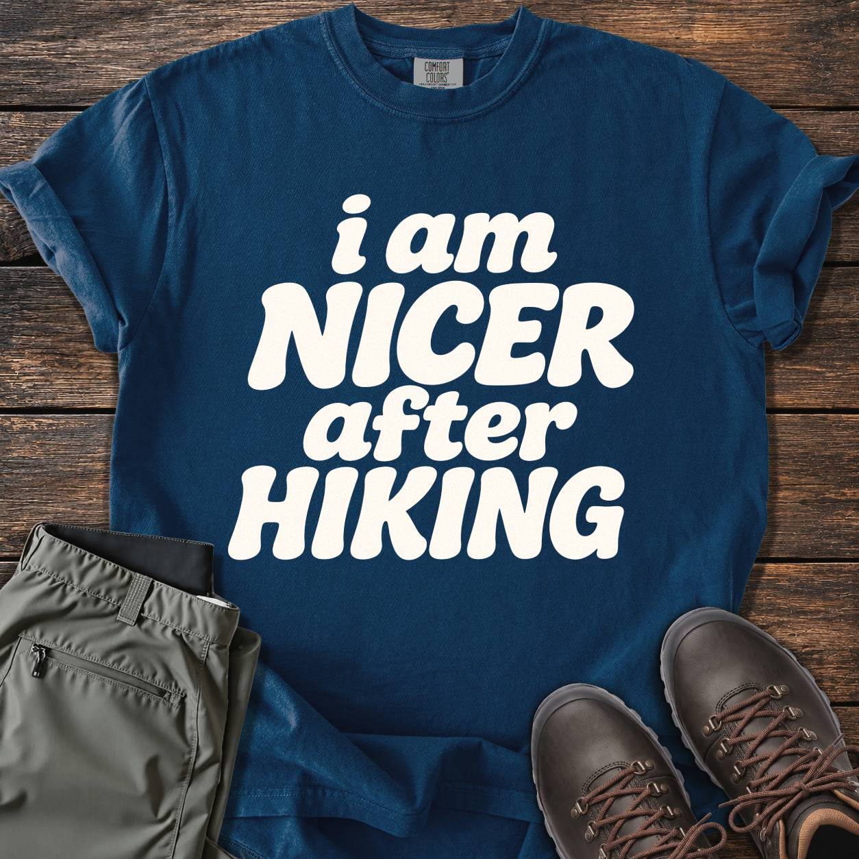 Nicer After Hiking T-shirt