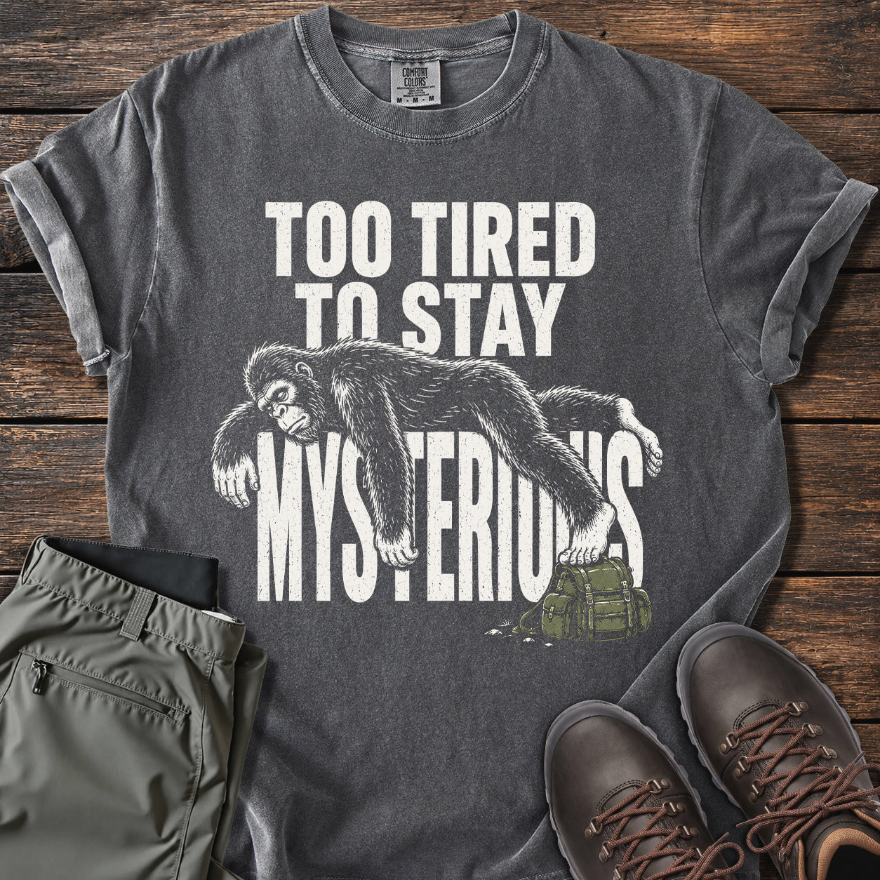 Too Tired T-shirt