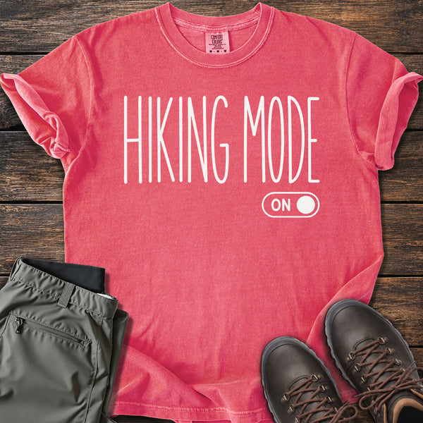 Hiking Mode On T-shirt